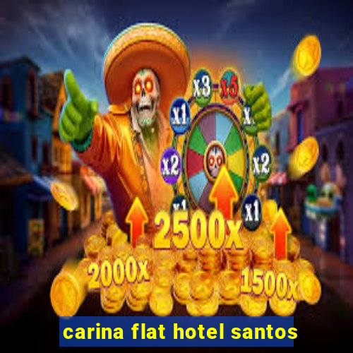 carina flat hotel santos